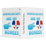 Dominicans are my Homies 3 Ring Binder