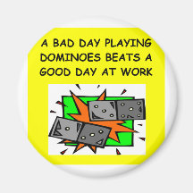 DOMINOES player Refrigerator Magnets