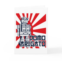 Domo Arigato Greeting Cards
