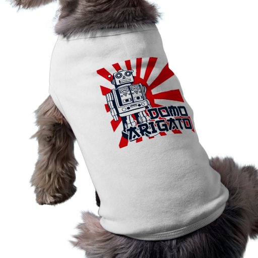 Domo Arigato Dog Tshirt