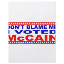 Don;t Blame Me I Voted McCain Flyers