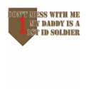 Don?t Mess Daddy 1stID t-shirts