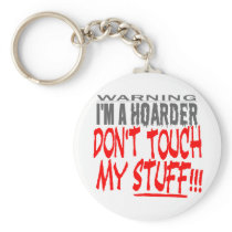 DON’T TOUCH MY STUFF! KEY CHAIN
