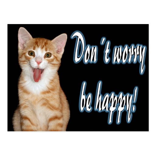 Don´t worry be happy postcard | Zazzle