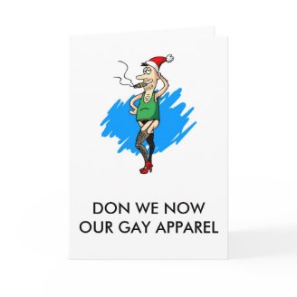 Don We Now Our Gay Apparel Cards