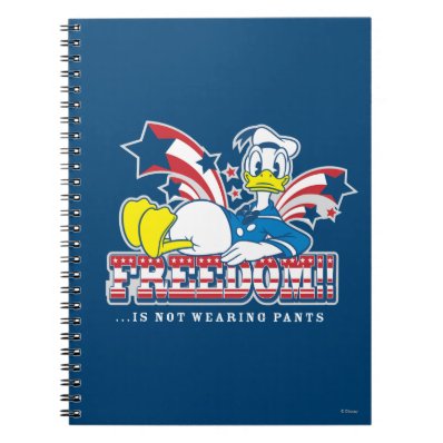 Donald - Freeedom Is Not Wearing Pants Note Book