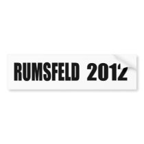 DONALD RUMSFELD bumper stickers