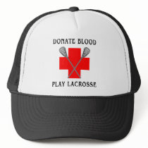 Donate Blood Play Lacrosse Hat by Lacrosse_TShirts Donate Blood Play Lacrosse Hat