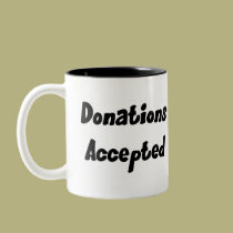 Donations Accepted Mug