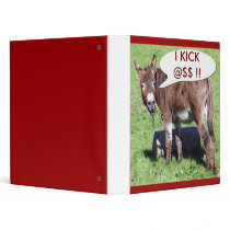 Donkey talk I KICK @$$ slogan Vinyl Binders
