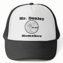 Donley is my Homeboy hats