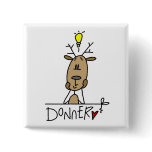 Donner Reindeer T-shirts and Gifts Pinback Button
