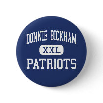 Donnie Bickham Patriots Middle Shreveport buttons by customteamsportswear Donnie Bickham Patriots Middle Shreveport buttons