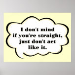 Don't Act Straight (reverse) Print