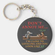 Don't Annoy Me Keychains