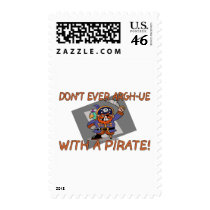 Don't Argh-ue With A Pirate postage