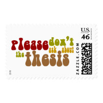 Don't ask about the thesis postage stamp