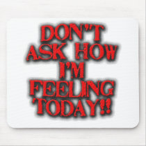 Don't ask...... mousepads
