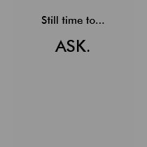 Don't assume... Ask. t-shirts