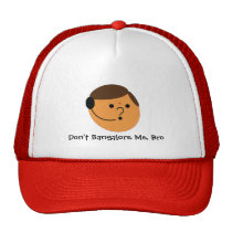 Don't Bangalore Me, Bro hats