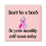 Don't be a boob Magnet