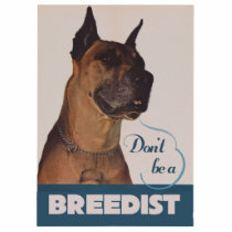 Dont be a breedist cut outs