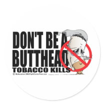 Don't Be A Butthead stickers