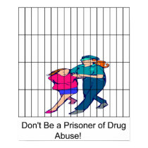 Don't be a prisoner of Drug Abuse Poster posters by lapatrick1161 Don't be a prisoner of Drug Abuse Poster posters