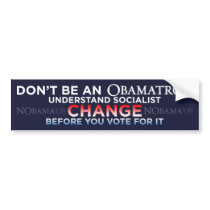 Don't Be An Obamatron - CHANGE Bumper Sticker bumper stickers by monkeyclown Don't Be An Obamatron - CHANGE Bumper Sticker bumper stickers