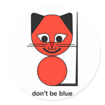 Don't be blue stickers