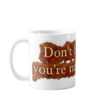 Don't Be Humble Coffee Mugs