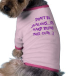 DON'T BE JEALOUS...ITS HARD BEING THIS CUTE :) ...