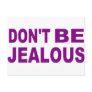 Don't be jealous postcard