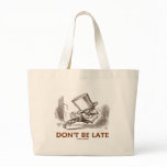 Don't Be Late (Mad Hatter Running) Canvas Bag