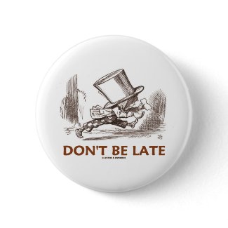 Don't Be Late (Mad Hatter Running) button