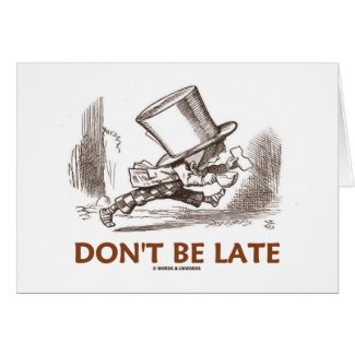 Don't Be Late (Mad Hatter Running) card