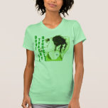 Don't Be Trashy, Recycle. Tee Shirts