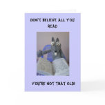Don't believe all you read... greeting card