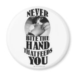 Don't Bite that Hand magnets