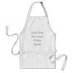 Don't Bite The Cook! I'll Bite Back! Aprons