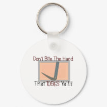 Dont bite the hand that TUBES YA keychains