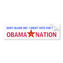 DON'T BLAME ME! I DIDN'T VOTE ... bumper stickers by jthomas1139 DON'T BLAME ME! I DIDN'T VOTE ... bumper stickers