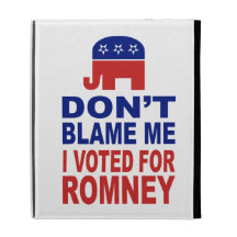 Don't Blame Me I Voted For Romney iPad Folio Cover