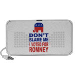 Don't Blame Me I Voted For Romney Mini Speaker