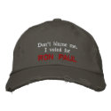 Don't blame me. I voted for RON PAUL - Customized embroidered hats by egliedman Don't blame me. I voted for RON PAUL - Customized embroidered hats