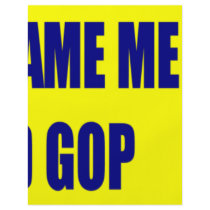 Don't Blame Me I Voted GOP Flyers