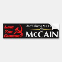 Don't Blame Me I Voted McCain Bumper Stickers