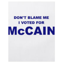 Don't Blame Me I Voted McCain Full Color Flyer