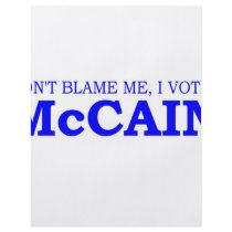 Don't Blame Me I Voted McCain Full Color Flyer