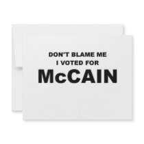 Don't Blame Me I Voted McCain Invitation
